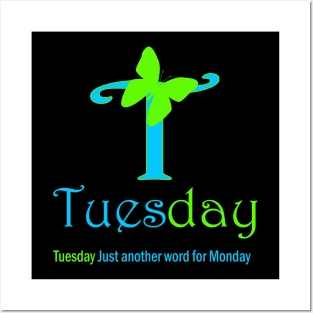 Happy Tuesday Posters and Art